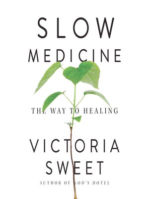 cover image of Slow Medicine